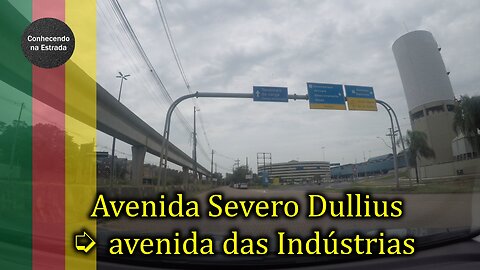 🚗 ☁️ Dirigindo por Porto Alegre, avenidas Severo Dullius ➡️ das Indústrias