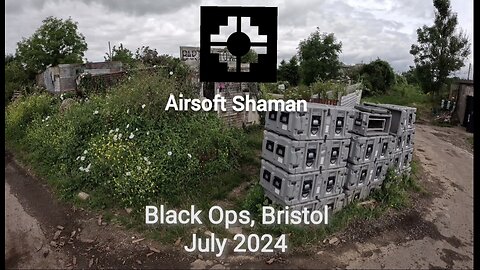 Airsoft Shaman - Black Ops, Bristol - July 2024