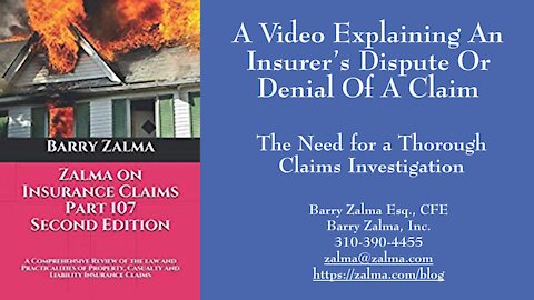 A Video Explaining an Insurer’s Dispute or Denial of a Claim