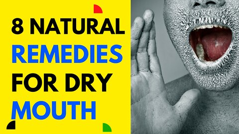 8 Natural Remedies For Dry Mouth