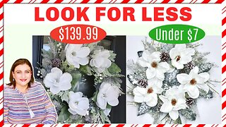 MAGNOLIA CHRISTMAS WREATH HOLIDAY Look For Less DUPE ON A BUDGET HIGH END MODERN WINTER HOME DECOR