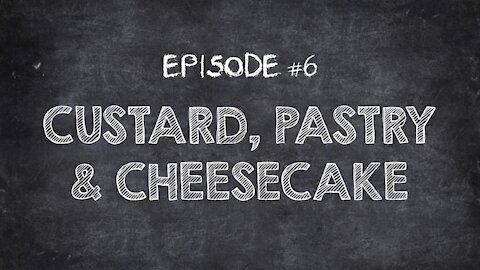 Cuisinart Culinary School Episode #6- Custard, Pastry, and Cheesecake