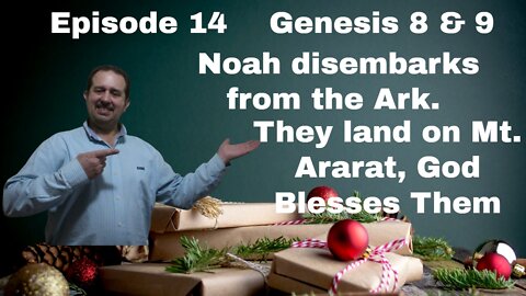 Episode 14 Genesis 8 & 9