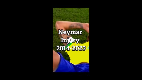 Neymar Injuries All time