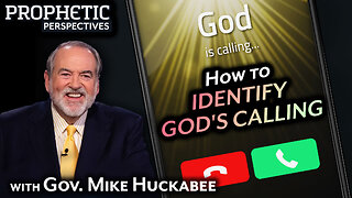 How to IDENTIFY GOD'S CALLING | Guest: Gov. Mike Huckabee