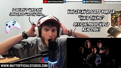 MATT | i couldn't wait any longer... | Reacting to Voiceplay x Scott Porter "Halo Theme"