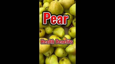 What are the Health Benefits are of Eating Pears