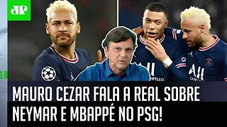 "O Neymar hoje no PSG é..." Mauro Cezar FALA A REAL e EXALTA Mbappé!