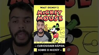 Curiosidade rápida sobre o Mickey