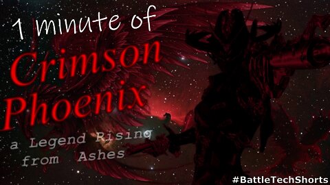 BATTLETECH #Shorts - Crimson Phoenix, a Legend Rising from Ashes