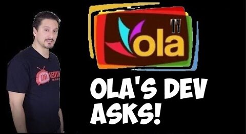 Ola TV Developer Asks users To Please Install Official Versions!