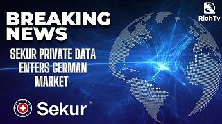 Sekur Private Data Enters German Market - Alain Ghiai CEO Interview - RICH TV LIVE PODCAST