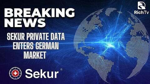 Sekur Private Data Enters German Market - Alain Ghiai CEO Interview - RICH TV LIVE PODCAST