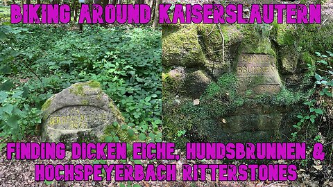 Biking Around Kaiserslautern | Finding Dicken Eiche, Hundsbrunnen & Hochspeyerbach Ritterstones