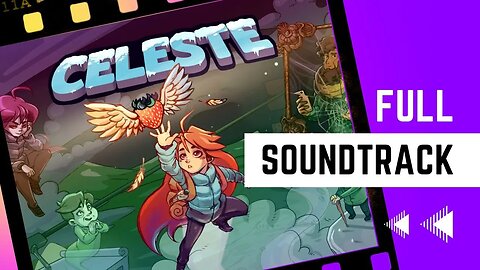 Celeste Full OST - Game Soundtrack for Sleep/Study/Relaxing