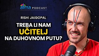 TREBA LI NAM UČITELJ NA DUHOVNOM PUTU? / RISHI JAIGOPAL (BHAKTI MARGA MISIJA) PODCAST