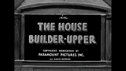 Popeye The Sailor - The House Builder-Upper (1938)