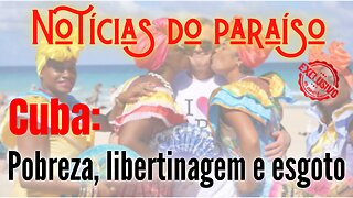 Pobreza, libertinagem e esgoto