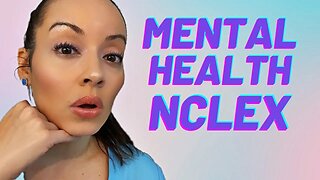MENTAL HEALTH NCLEX Practice Questions and Answers