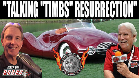 TALKING ABOUT CARS Podcast - "TALKING "TIMBS" RESURRECTION"