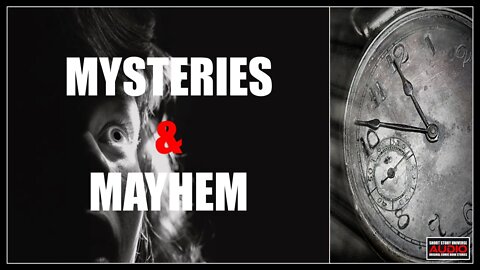 Mysteries & Mayhem Trailer