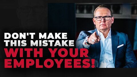 The Right Way to Treat Your Employees