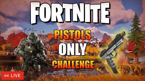 🔴LIVE - FORTNITE | PISTOLS ONLY CHALLENGE!