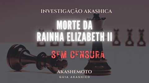 Morte da Rainha Elizabeth II | Investigação Akashica com Demis Viana e Taís Akashemoto