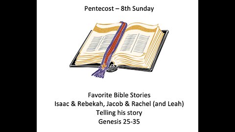 22-07-31 Sunday Elective - Jacob and Joseph - part 1