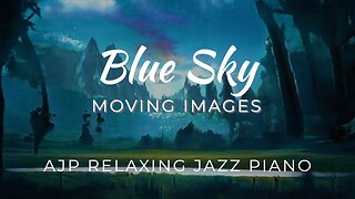 Blue Sky (Moving images)