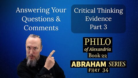 The Life of Abraham - from Philo (Part 34)