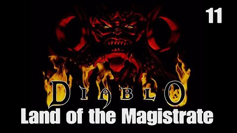 Diablo- Land of the Magistrate