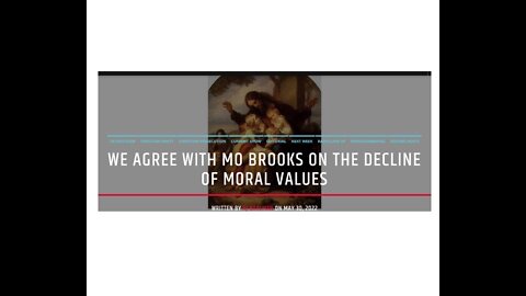 We Agree With Mo Brooks On The Decline Of Moral Values