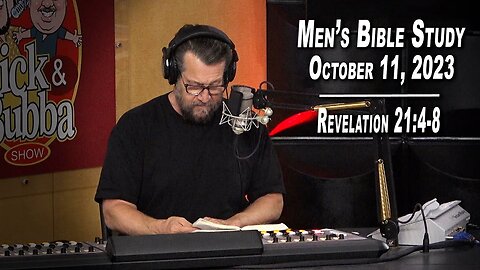Revelation 21:4-8 | Men's Bible Study by Rick Burgess - LIVE - October 11, 2023
