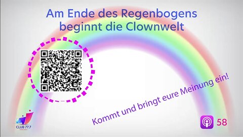 #58: Am Ende des Regenbogens beginnt die Clownwelt