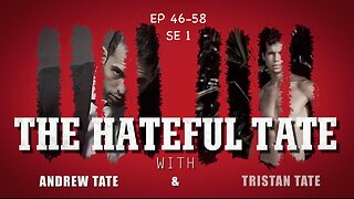 THE HATEFUL TATE - Season 1 - Episodes 46-58