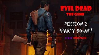 Evil Dead: The Game (PS4) Mission 2 "Party Down!"