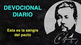 Esta es la sangre del pacto (Hebreos 9:20) Devocional de hoy Charles Spurgeon