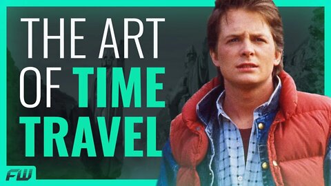 How To Craft The Perfect Time Travel Movie | FandomWire Video Essay