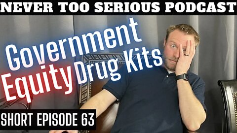 Drug Kits - Equity Based Government Drug Kits