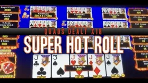 SUPER HOT ROLL QUADS DEALT X18 multiplier #VideoPoker