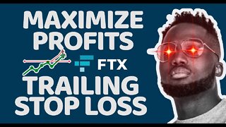 How To Use Trailing Stop Loss On FTX - Maximize Profit and Buy The Dip