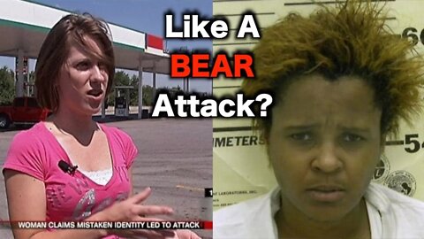 It Was Like A Bear Attack?