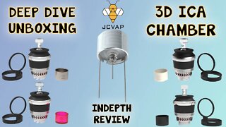 JCVAP 3D ICA Chamber Deep Dive Unboxing & Review! Definitely For Homebody Blasting