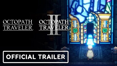 Octopath Traveler & Octopath Traveler 2 - Official Bundle Launch Trailer