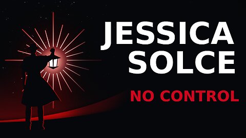 Jessica Solce: No Control