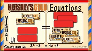 U_VISUAL_HERSHEY'S GOLD 2h+2r=4h+3r _ SOLVING BASIC EQUATIONS _ SOLVING BASIC WORD PROBLEMS