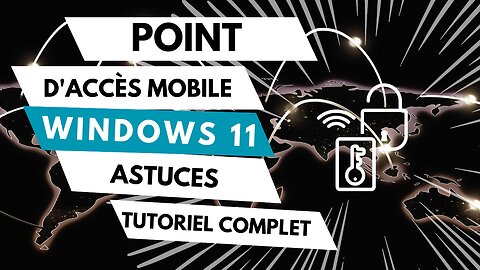 Point accès mobile sous windows 11