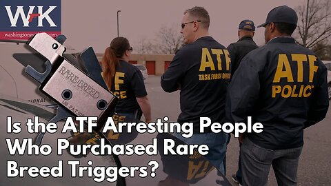 Is the ATF Arresting People Who Purchased Rare Breed Triggers?