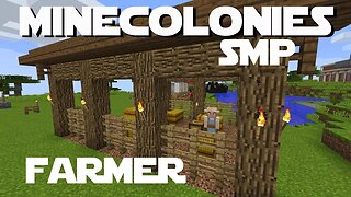 Minecraft Minecolonies SMP ep 7 - Town Hall Upgrade and Farmhouse